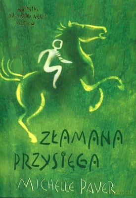 Złamana Przysięga (twarda) - Michelle Paver [KSIĄŻKA]
