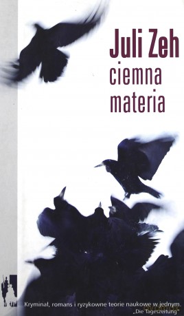 Ciemna Materia - Juli Zeh [KSIĄŻKA]