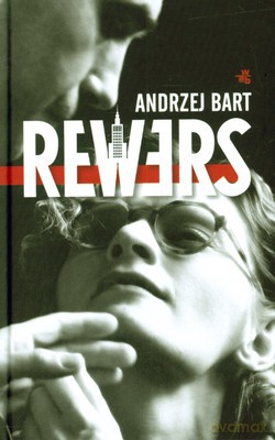 Rewers (twarda) - Andrzej Bart [KSIĄŻKA]
