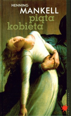 Piąta Kobieta (twarda) - Henning Mankell [KSIĄŻKA]