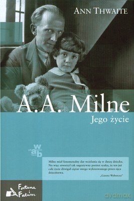 A.A. Milne Jego Życie (twarda) - Ann Thwaite [KSIĄŻKA]
