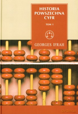 Historia Powszechna Cyfr Tom 1/2 (twarda) - Georges Ifrah [KSIĄŻKA]