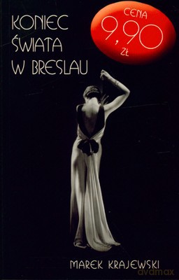 Koniec Świata W Breslau Wyd.Kieszonkowe - Marek Krajewski [KSIĄŻKA]