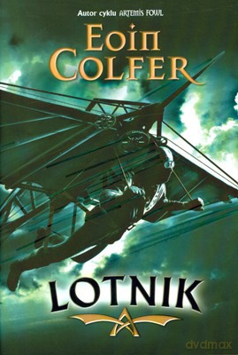 Lotnik (twarda) - Eoin Colfer [KSIĄŻKA]