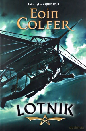 Lotnik (twarda) - Eoin Colfer [KSIĄŻKA]