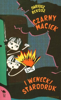 Czarny Maciek I Wenecki Starodruk - Dariusz Rekosz [KSIĄŻKA]
