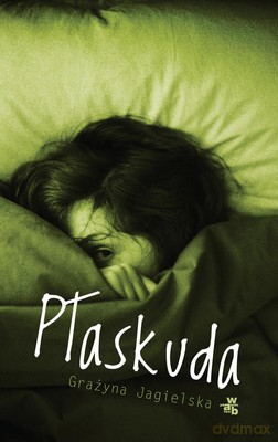 Płaskuda - Grażyna Jagielska [KSIĄŻKA]