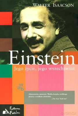 Einstein Jego Życie Jego Wszechświat (twarda) - Walter Isaacson [KSIĄŻKA]