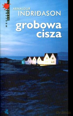 Grobowa Cisza - Arnaldur Indridason [KSIĄŻKA]