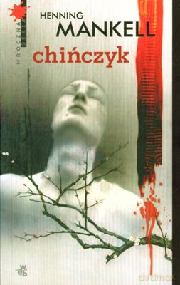 Chińczyk Wyd.2010 - Henning Mankell [KSIĄŻKA]