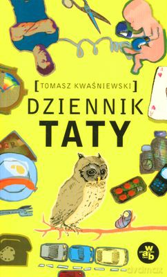 Dziennik Taty - Tomasz Kwaśniewski [KSIĄŻKA]