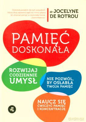 Pamięć Doskonała - Jocelyne De Rotrou [KSIĄŻKA]