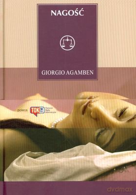 Nagość (twarda) - Giorgio Agamben [KSIĄŻKA]