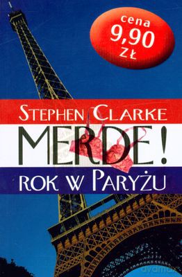 Merde Rok W Paryżu Wyd.Kieszonkowe - Stephen Clarke [KSIĄŻKA]