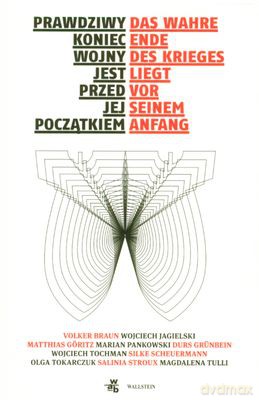 Prawdziwy Koniec Wojny Jest Przed Jej Początkiem [KSIĄŻKA]