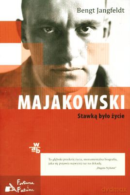 Majakowski Stawką Było Życie (twarda) - Bengt Jangfeldt [KSIĄŻKA]