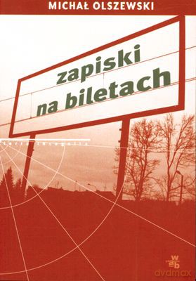 Zapiski Na Biletach - Michał Olszewski [KSIĄŻKA]