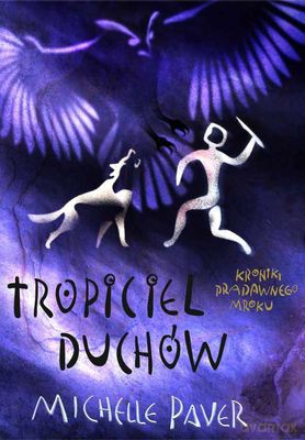 Tropiciel Duchów (twarda) - Michelle Paver [KSIĄŻKA]
