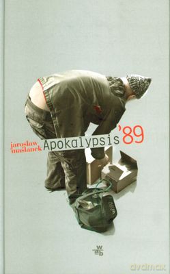 Apokalypsis '89 (twarda) - Jarosław Maślanek [KSIĄŻKA]