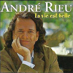 Andre Rieu: La Vie Est Belle [CD]