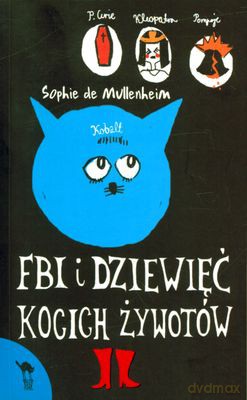 Fbi I Dziewięć Kocich Żywotów - Sophie De Mullenheim [KSIĄŻKA]