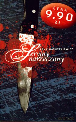Seryjny Narzeczony Wyd.Kieszonkowe - Irena Matuszkiewicz [KSIĄŻKA]