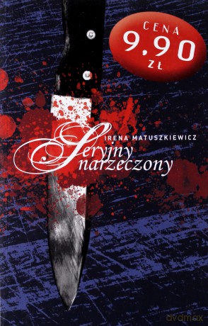 Seryjny Narzeczony Wyd.Kieszonkowe - Irena Matuszkiewicz [KSIĄŻKA]