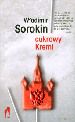 Cukrowy Kreml - Władimir Sorokin [KSIĄŻKA]