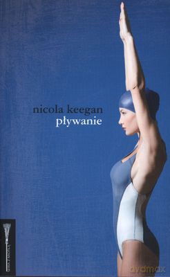 Pływanie - Nicola Keegan [KSIĄŻKA]