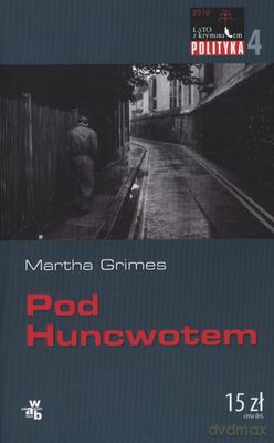Pod Huncwotem Lato Z Kryminałem - Martha Grimes [KSIĄŻKA]