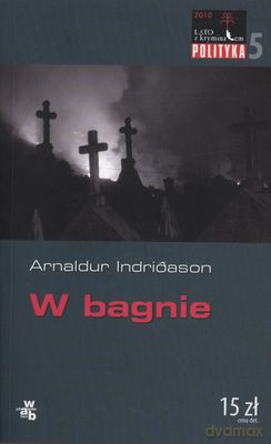 W Bagnie Lato Z Kryminałem - Arnaldur Indridason [KSIĄŻKA]