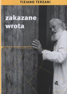Zakazane Wrota (twarda) - Tiziano Terziani [KSIĄŻKA]