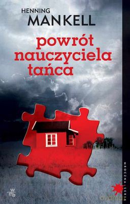 Powrót Nauczyciela Tańca (twarda) - Henning Mankell [KSIĄŻKA]