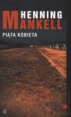 Piąta Kobieta Wyd.2011 - Henning Mankell [KSIĄŻKA]