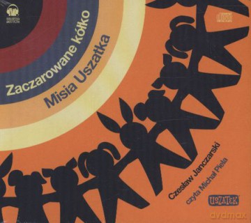 Zaczarowane Kółko Misia Uszatka - Czesław Janczarski (digipack) [AUDIOBOOK] [CD-MP3]