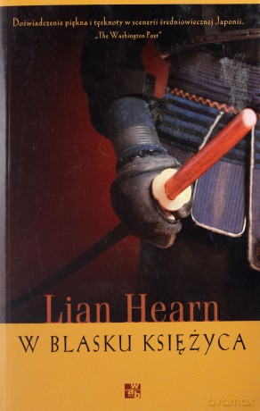 W Blasku Księżyca Wyd.Kieszonkowe - Lian Hearn [KSIĄŻKA]