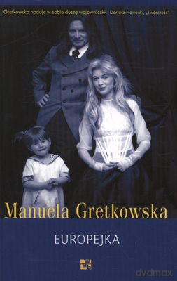Europejka Wyd.Kieszonkowe - Manuela Gretkowska [KSIĄŻKA]