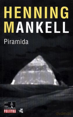 Piramida - Henning Mankell [KSIĄŻKA]