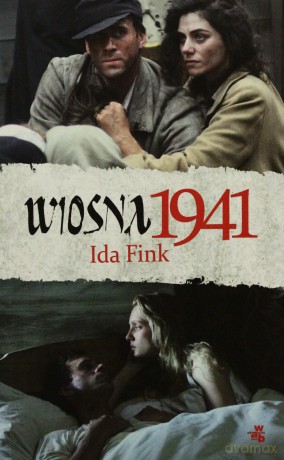 Wiosna 1941 - Ida Fink [KSIĄŻKA]