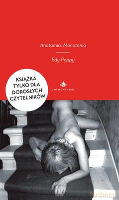 Anatomia Monotonia (twarda) - Edy Poppy [KSIĄŻKA]