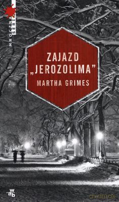 Zajazd Jerozolima - Martha Grimes [KSIĄŻKA]