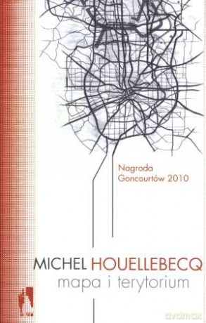 Mapa I Terytorium - Michel Houellebecq [KSIĄŻKA]