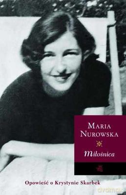 Miłośnica Wyd.2011 - Maria Nurowska [KSIĄŻKA]