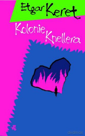 Kolonie Knellera (twarda) - Etgar Keret [KSIĄŻKA]
