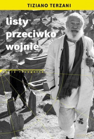 Listy Przeciwko Wojnie (twarda) - Tiziano Terziani [KSIĄŻKA]