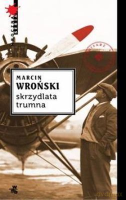 Skrzydlata Trumna - Marcin Wroński [KSIĄŻKA]