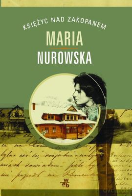 Księżyc Nad Zakopanem - Maria Nurowska [KSIĄŻKA]