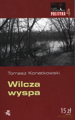 Wilcza Wyspa Lato Z Kryminałem - Tomasz Konatkowski [KSIĄŻKA]