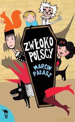 Zwłokopolscy - Marcin Pałasz [KSIĄŻKA]