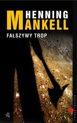 Fałszywy Trop - Henning Mankell [KSIĄŻKA]